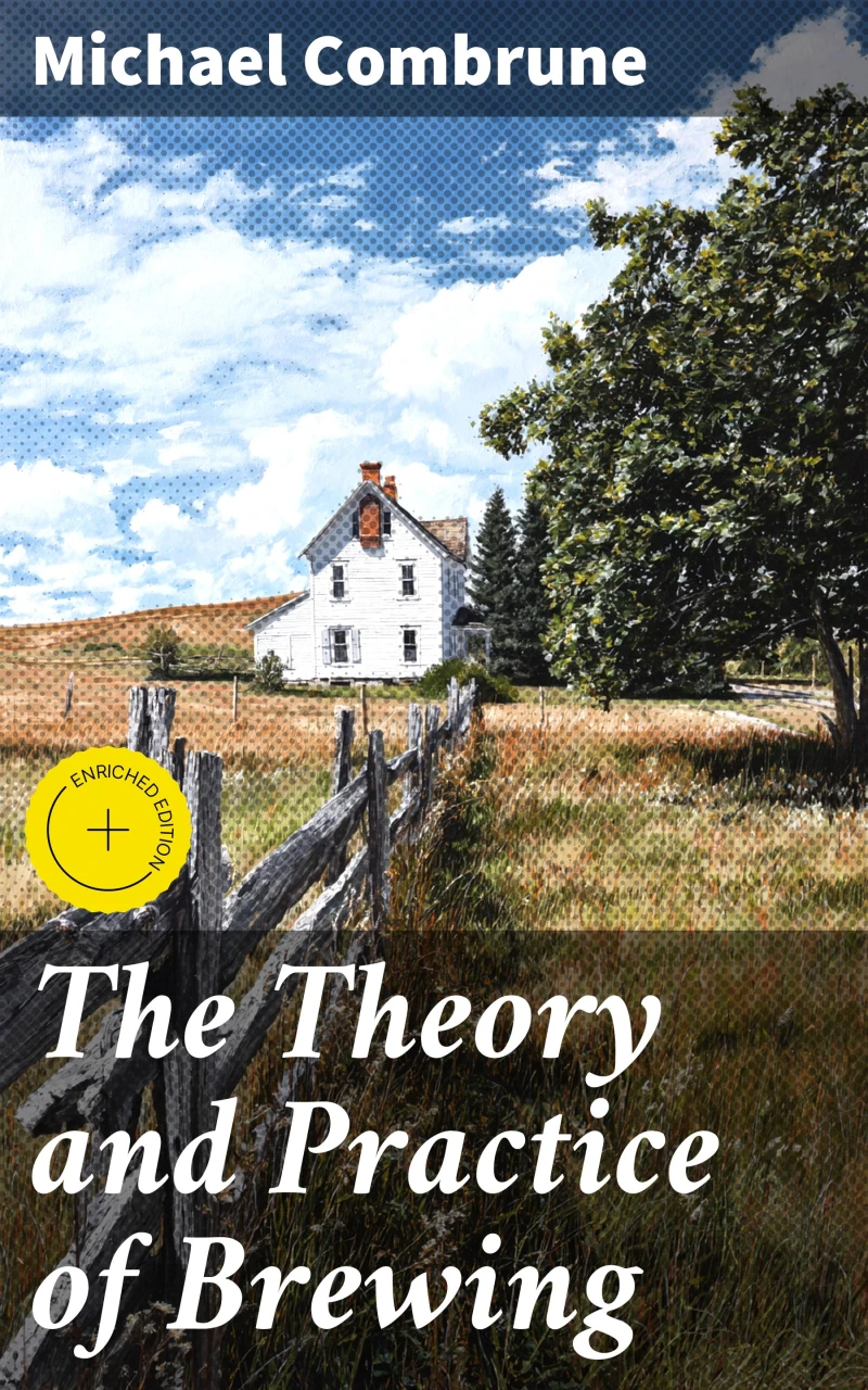 Portada: The Theory and Practice of Brewing