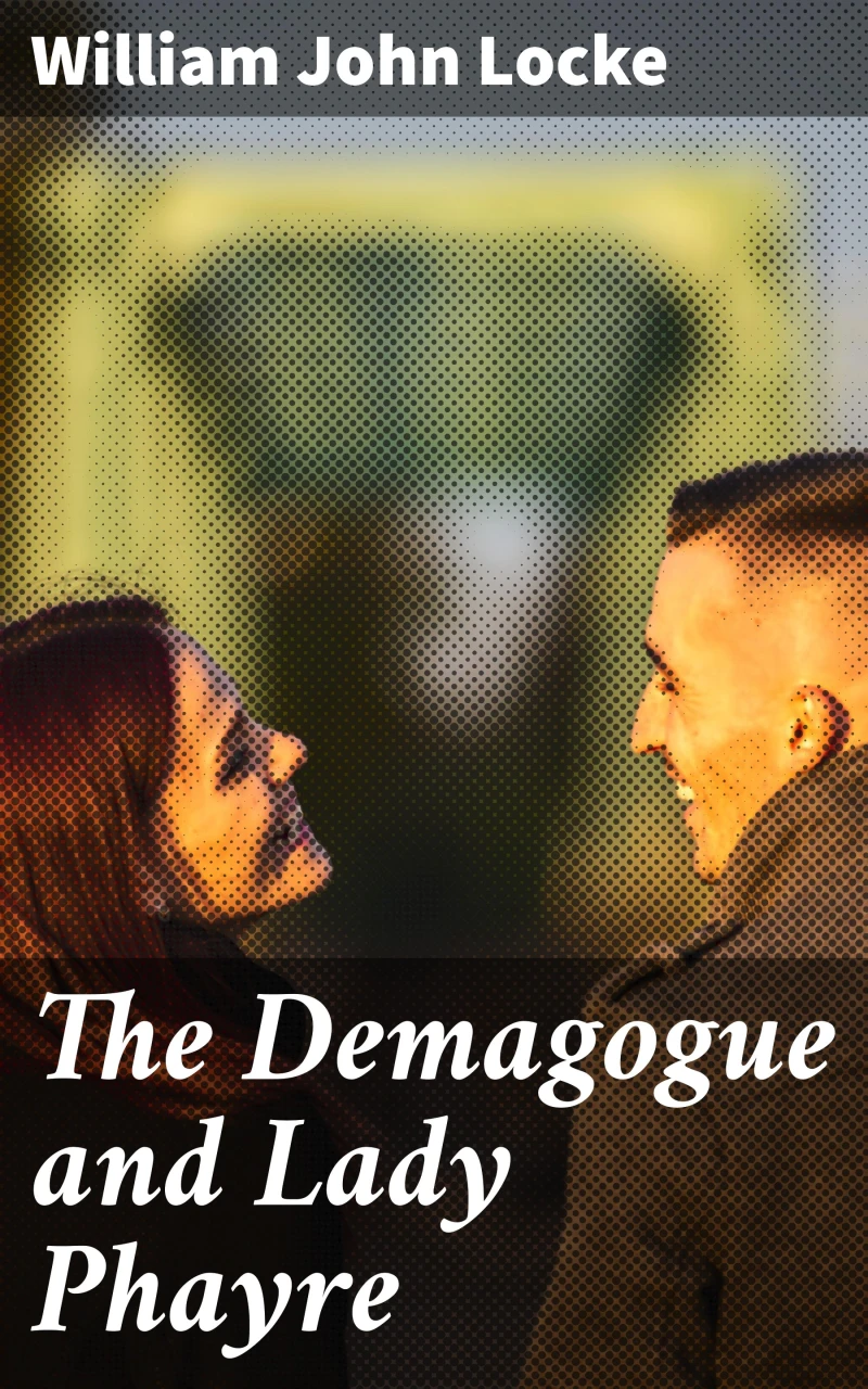 Portada: The Demagogue and Lady Phayre