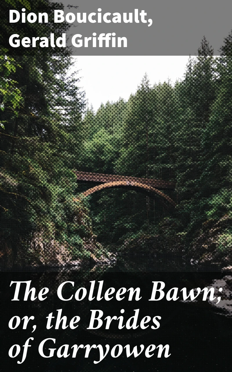 Portada: The Colleen Bawn; or, the Brides of Garryowen