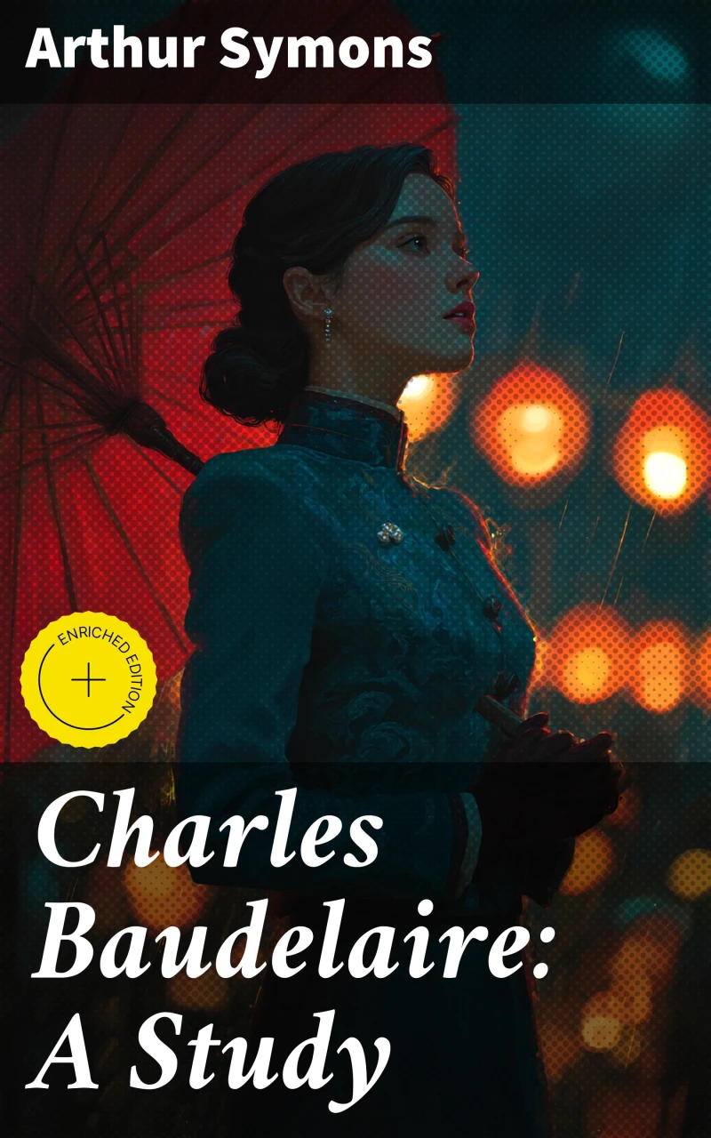Portada: Charles Baudelaire: A Study
