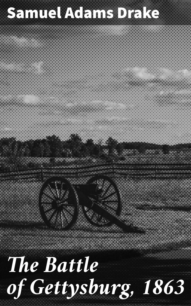 Portada: The Battle of Gettysburg, 1863