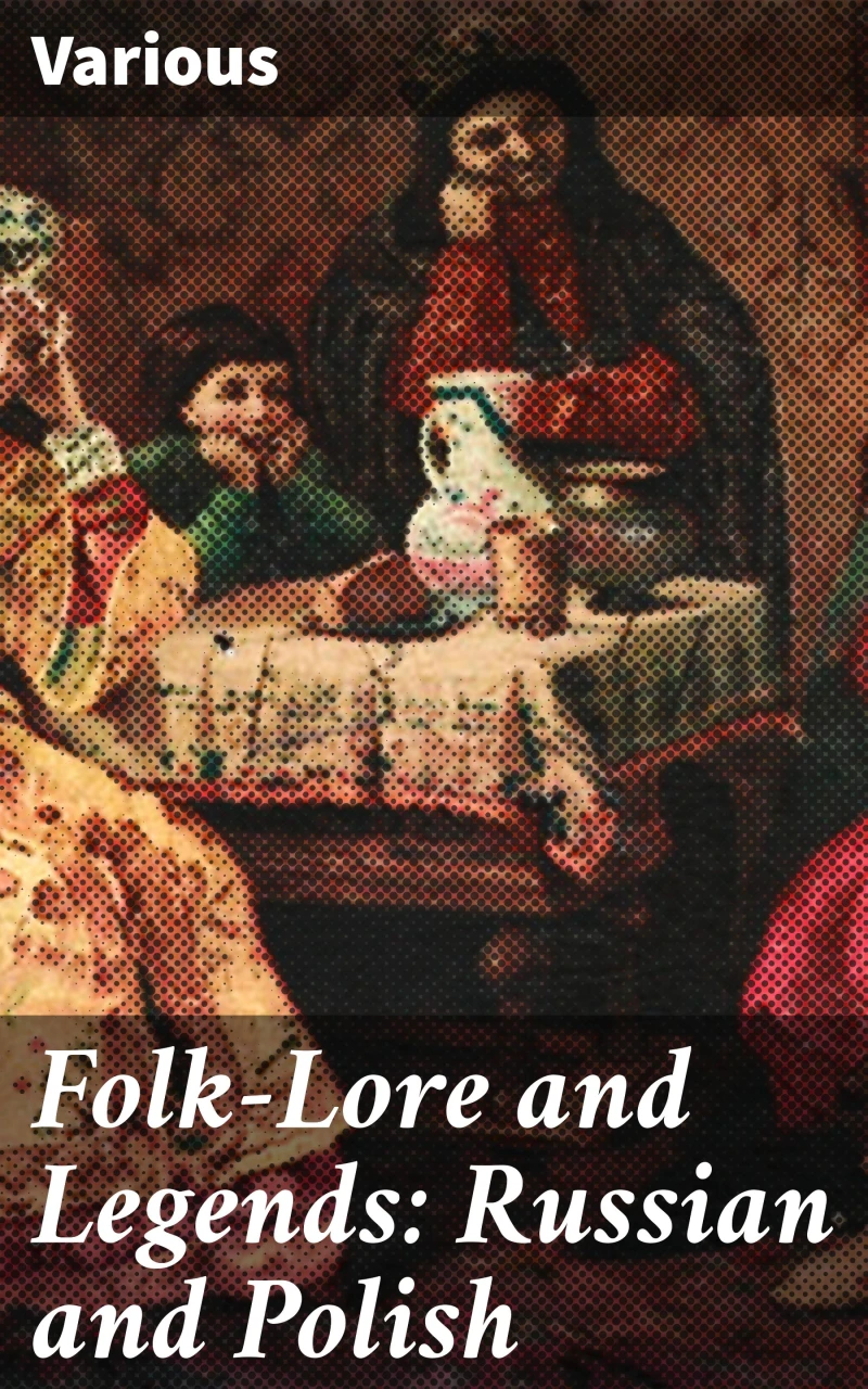 Portada: Folk-Lore and Legends: Russian and Polish