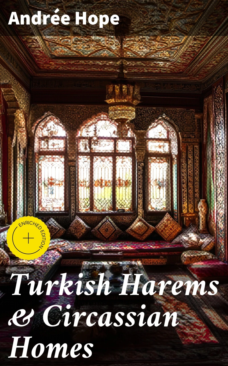 Portada: Turkish Harems & Circassian Homes
