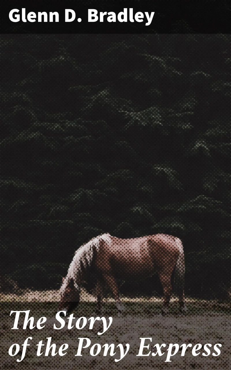 Portada: The Story of the Pony Express
