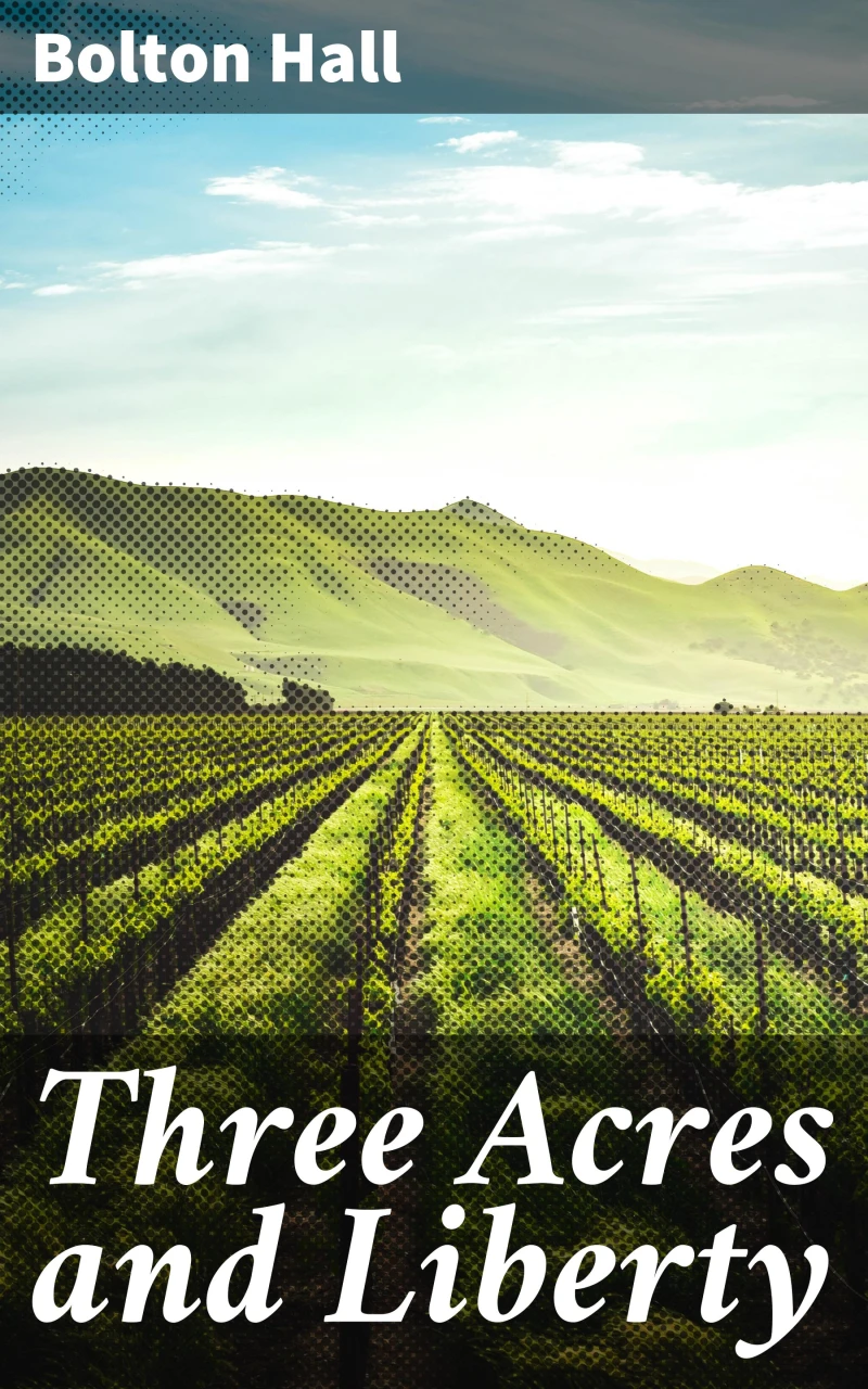 Portada: Three Acres and Liberty