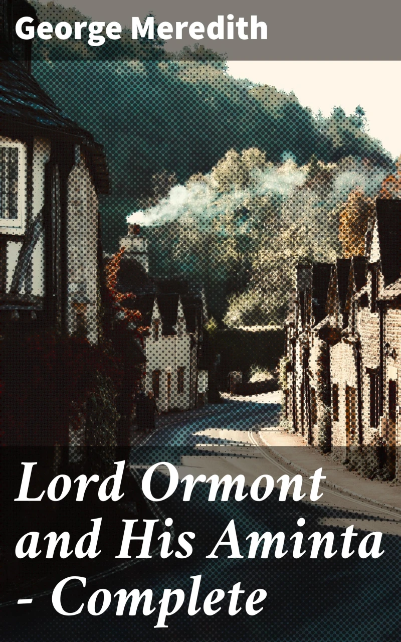 Portada: Lord Ormont and His Aminta — Complete