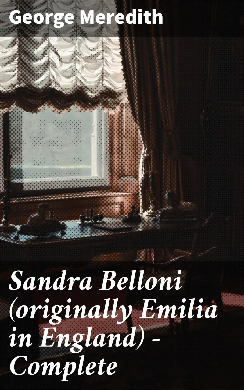 Portada: Sandra Belloni (originally Emilia in England) — Complete