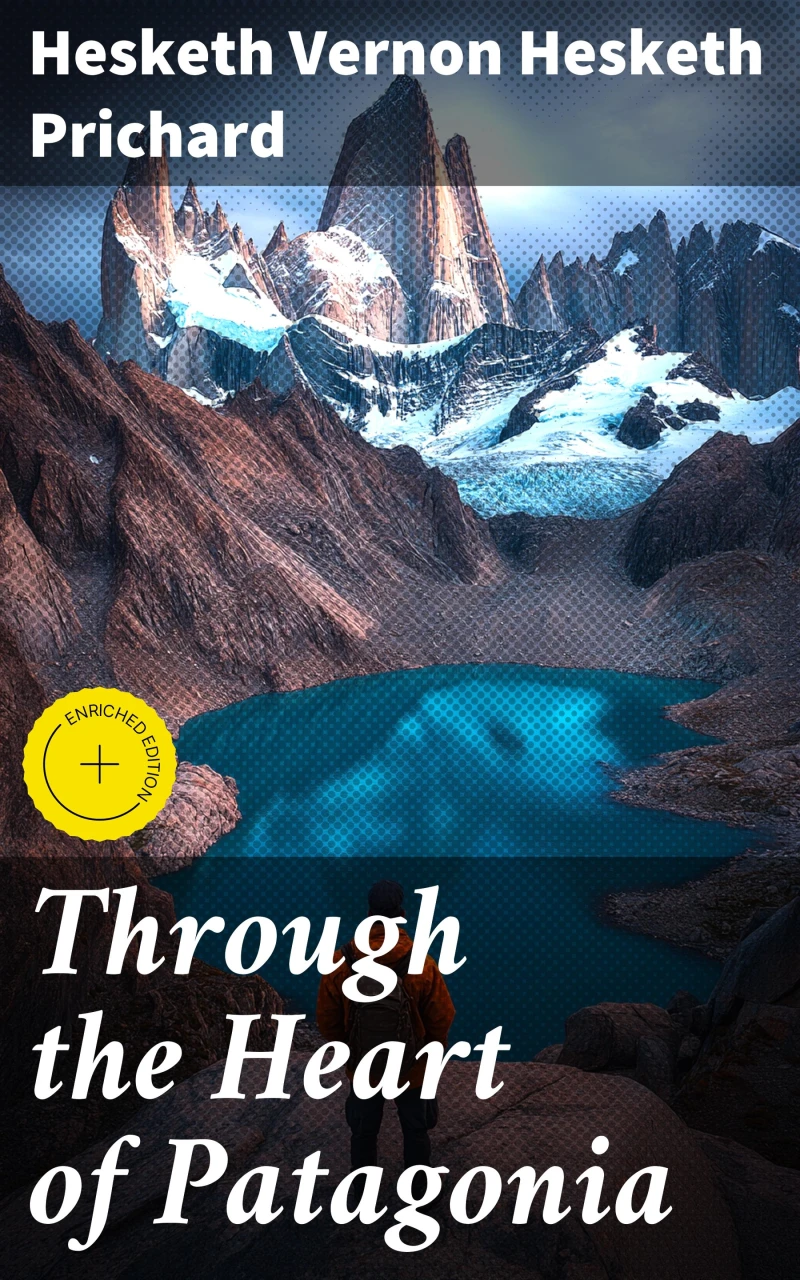 Portada: Through the Heart of Patagonia