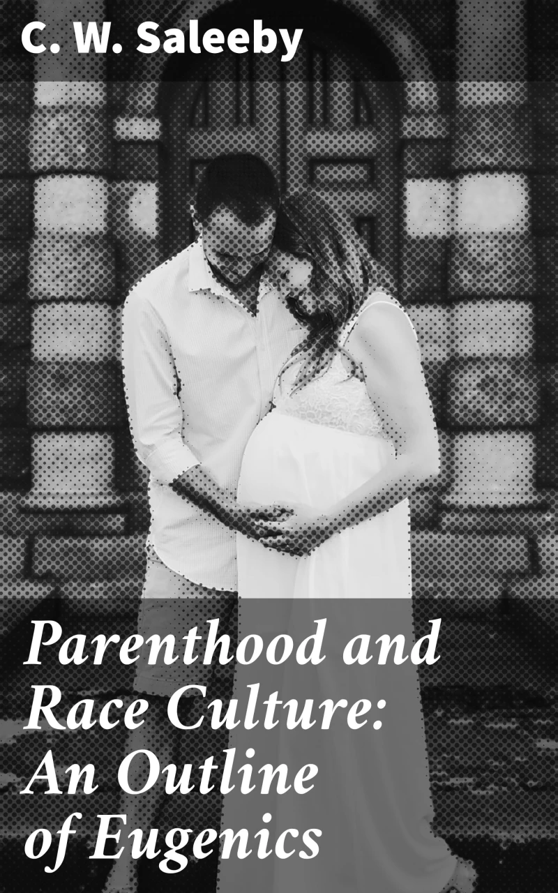 Portada: Parenthood and Race Culture: An Outline of Eugenics