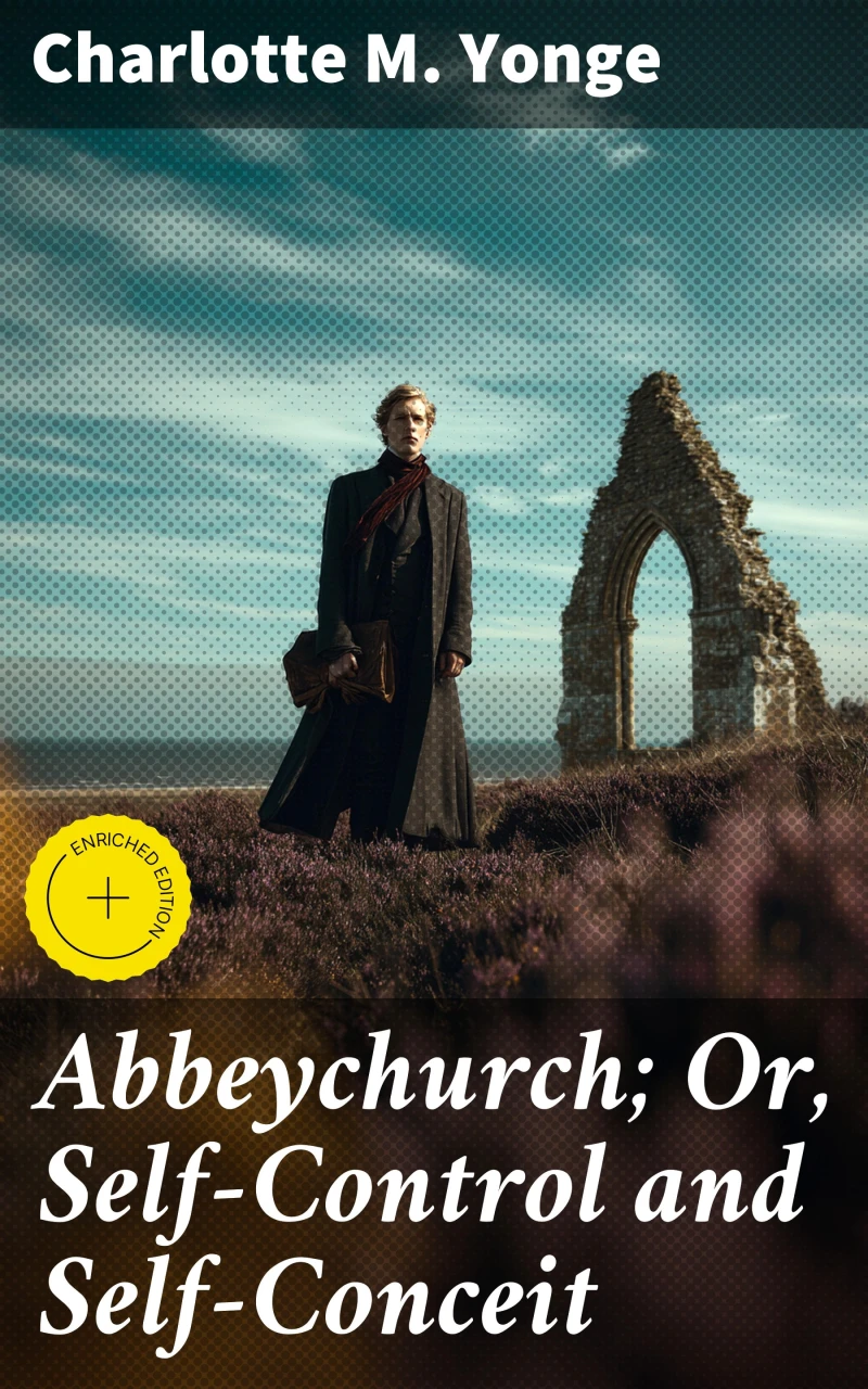 Portada: Abbeychurch; Or, Self-Control and Self-Conceit