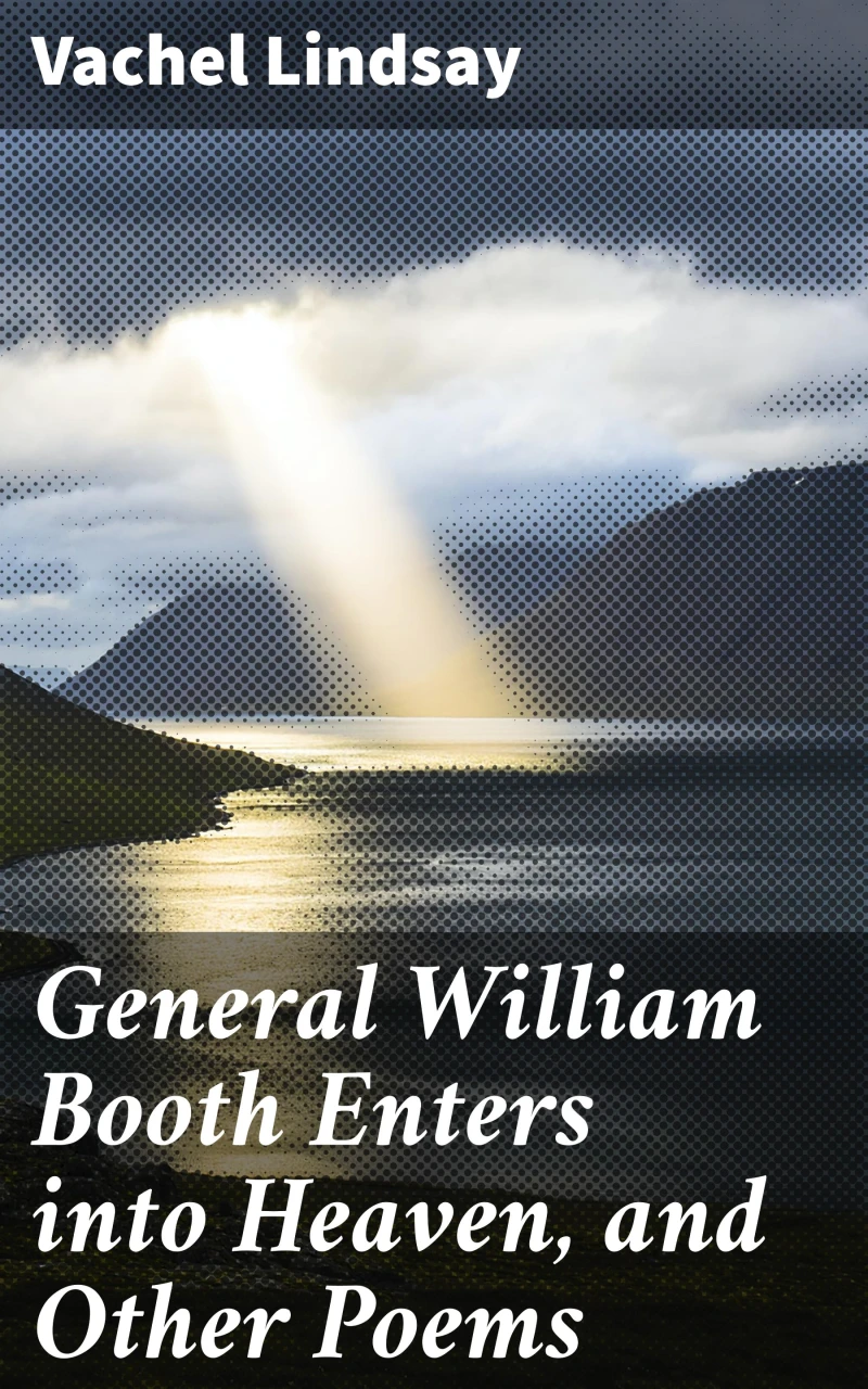 Portada: General William Booth Enters into Heaven, and Other Poems
