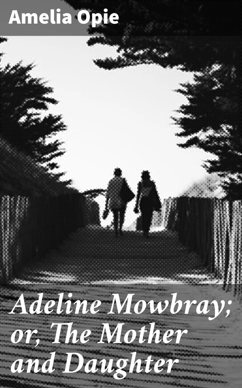 Portada: Adeline Mowbray; or, The Mother and Daughter