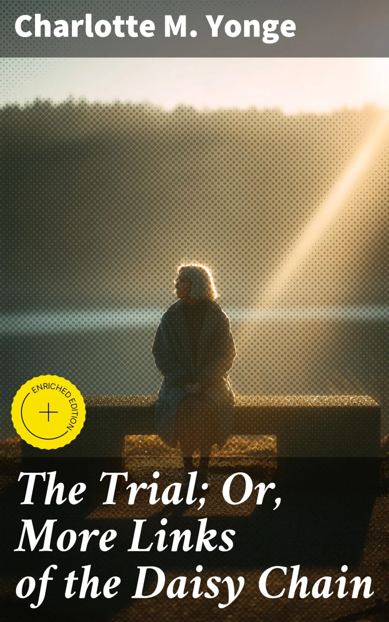 Portada: The Trial; Or, More Links of the Daisy Chain