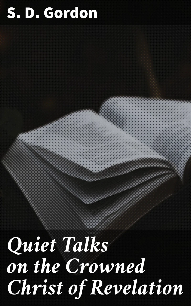 Portada: Quiet Talks on the Crowned Christ of Revelation