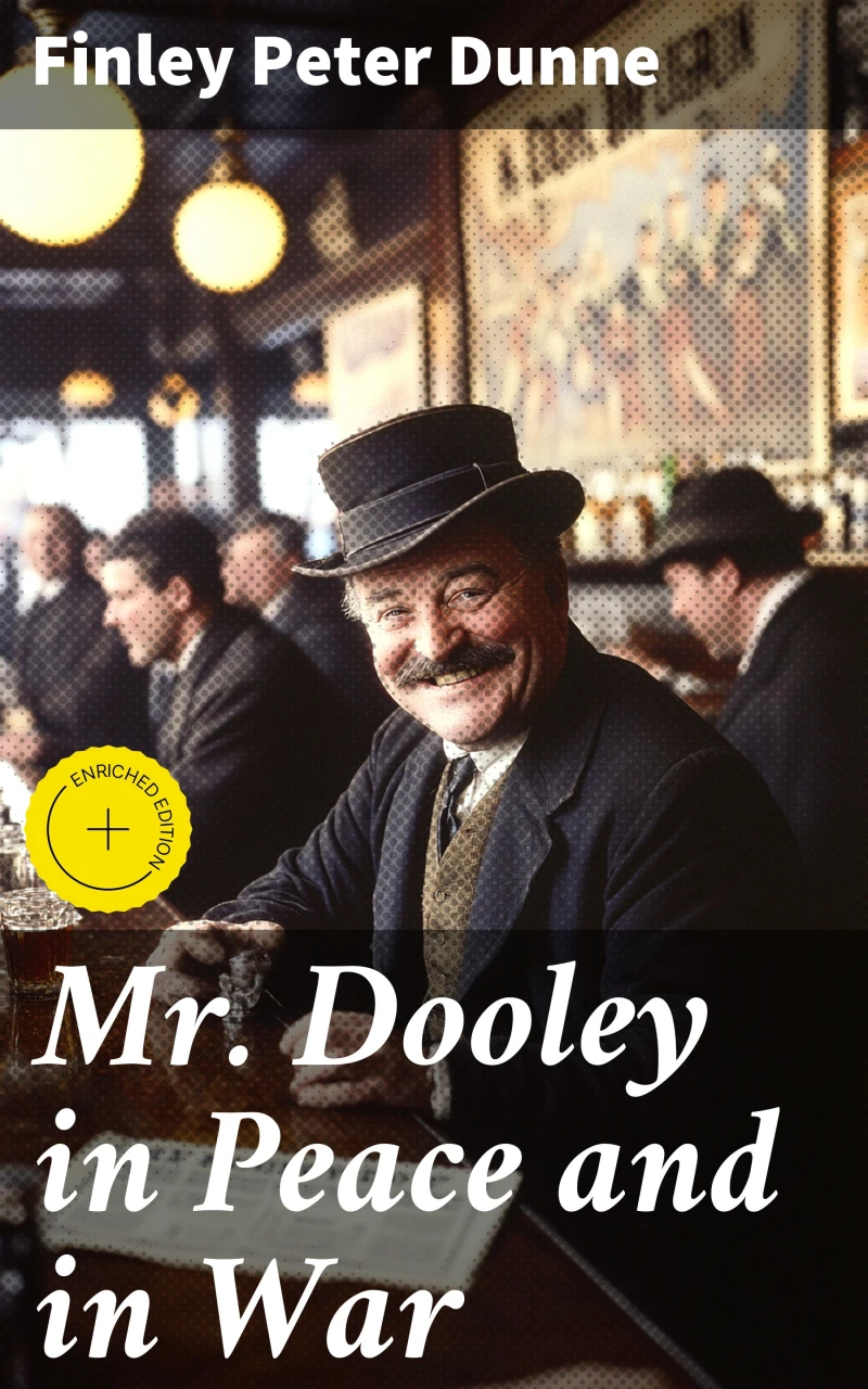 Portada: Mr. Dooley in Peace and in War