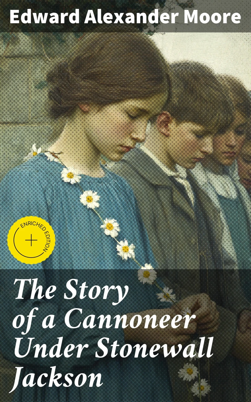 Portada: The Story of a Cannoneer Under Stonewall Jackson