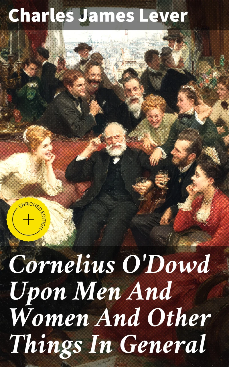 Portada: Cornelius O'Dowd Upon Men And Women And Other Things In General