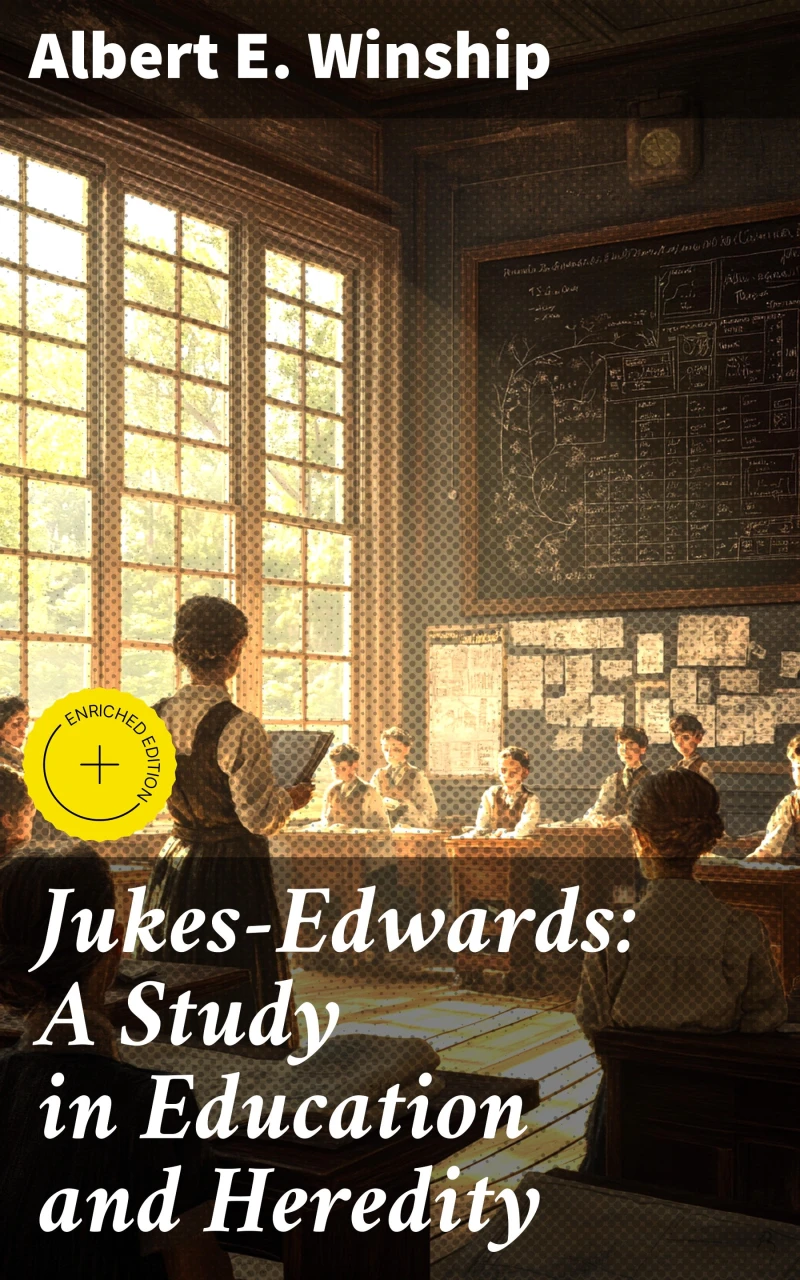 Portada: Jukes-Edwards: A Study in Education and Heredity