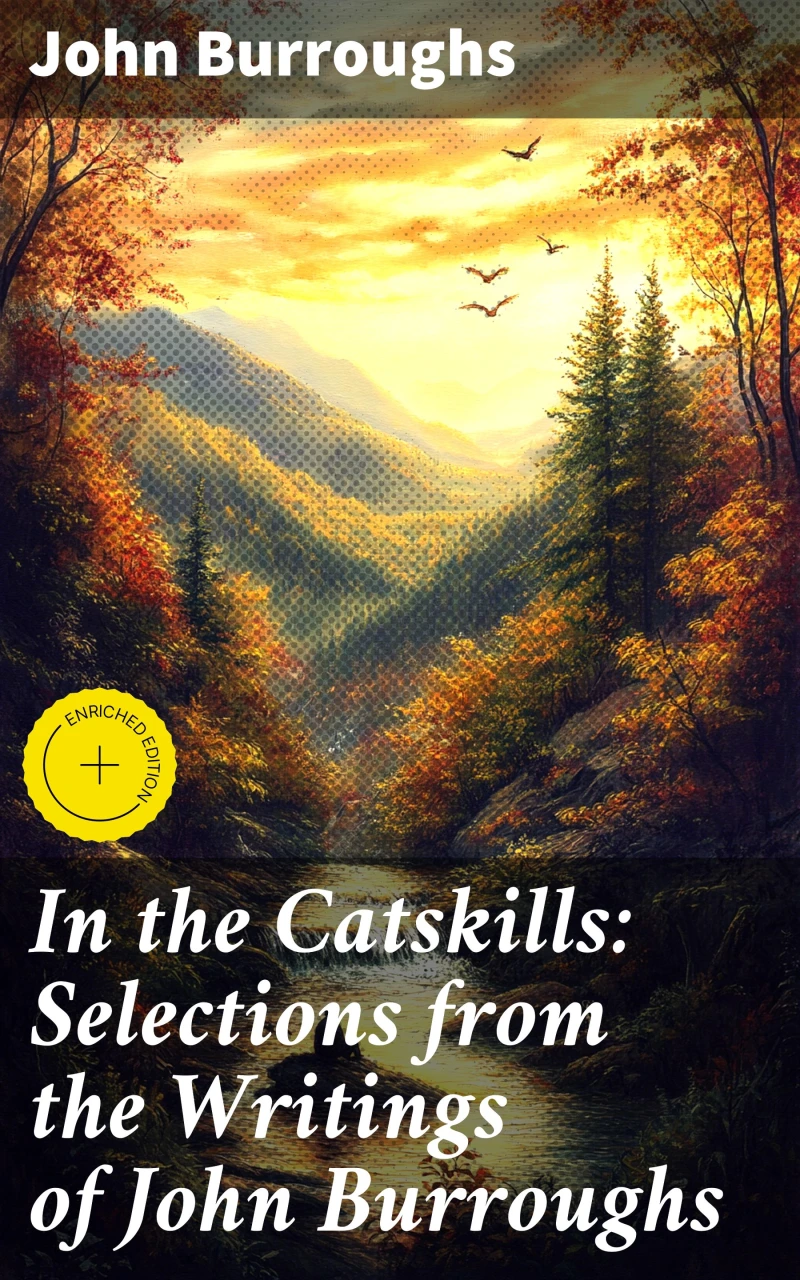 Portada: In the Catskills: Selections from the Writings of John Burroughs