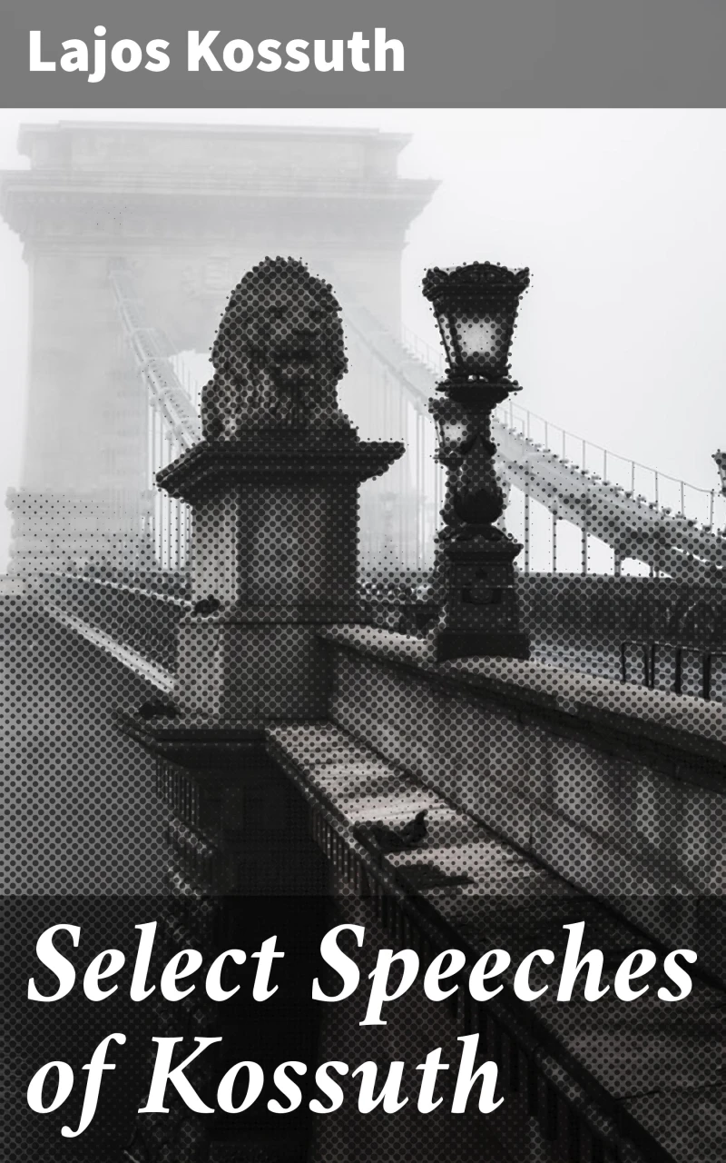 Portada: Select Speeches of Kossuth
