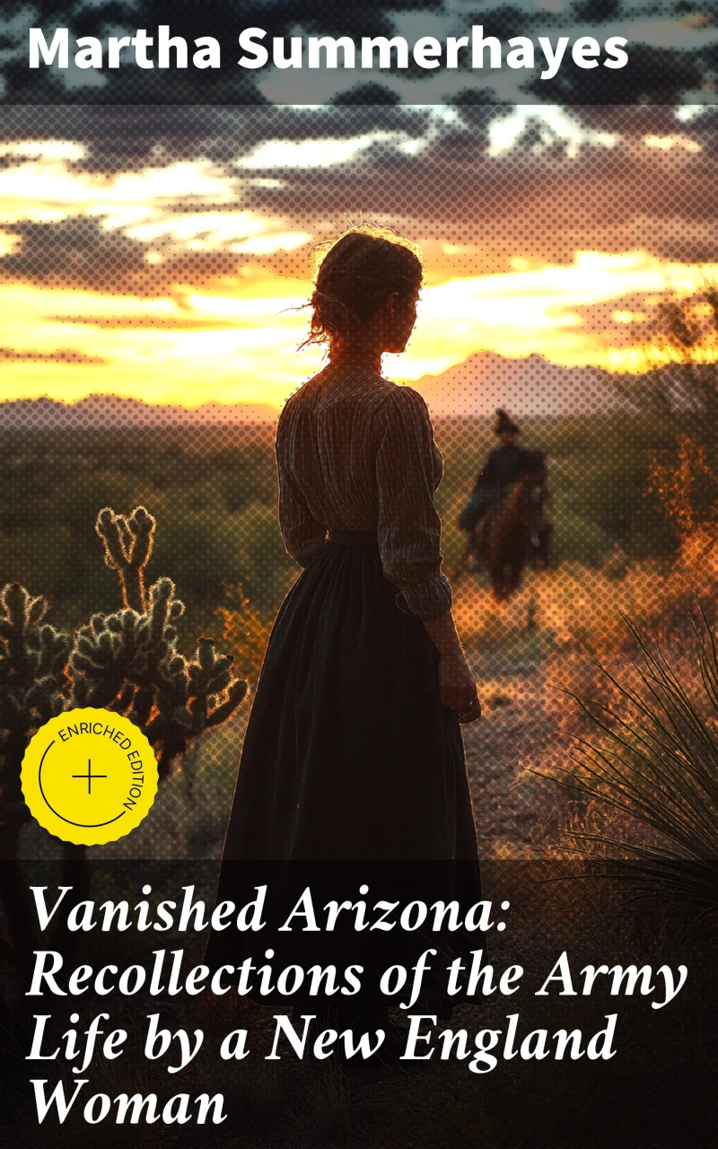 Portada: Vanished Arizona: Recollections of the Army Life by a New England Woman