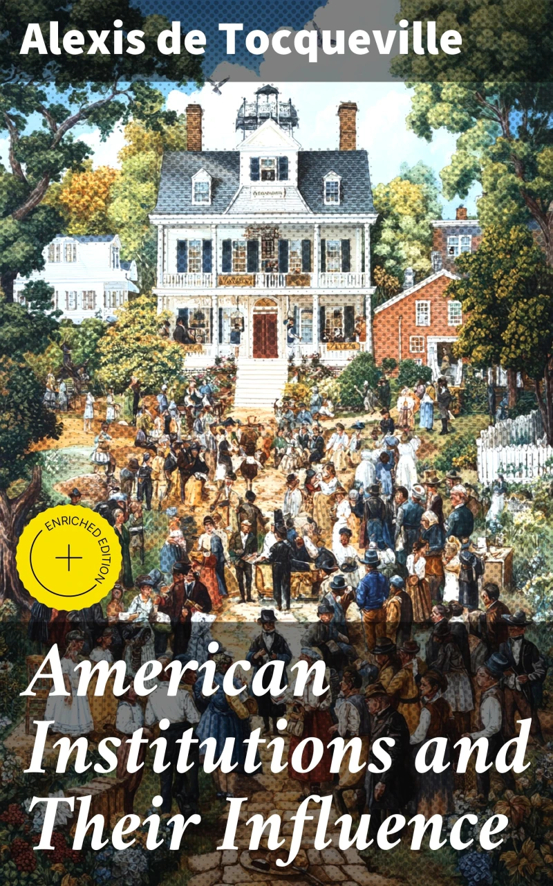 Portada: American Institutions and Their Influence