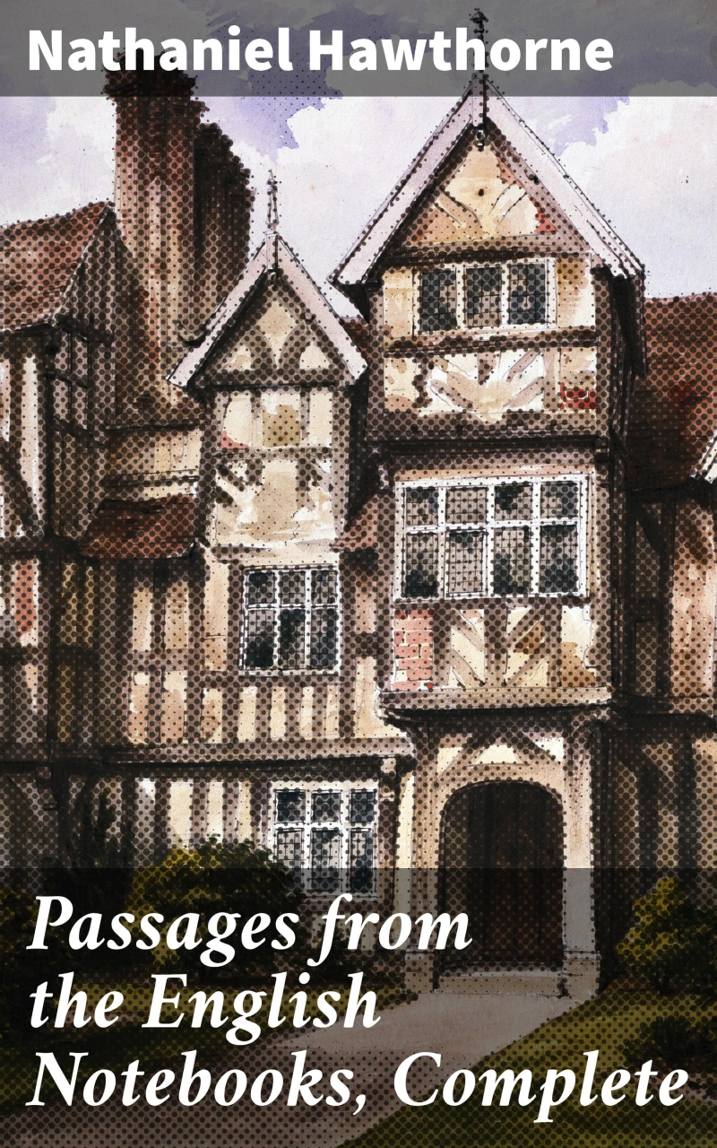 Portada: Passages from the English Notebooks, Complete