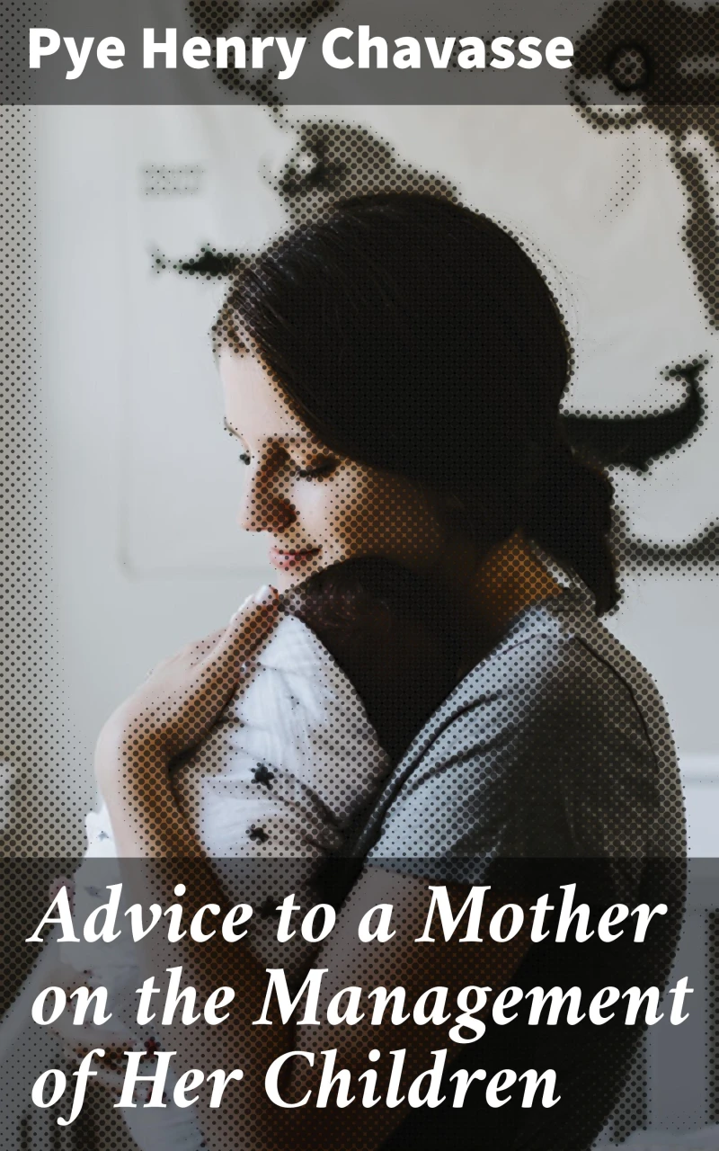 Portada: Advice to a Mother on the Management of Her Children