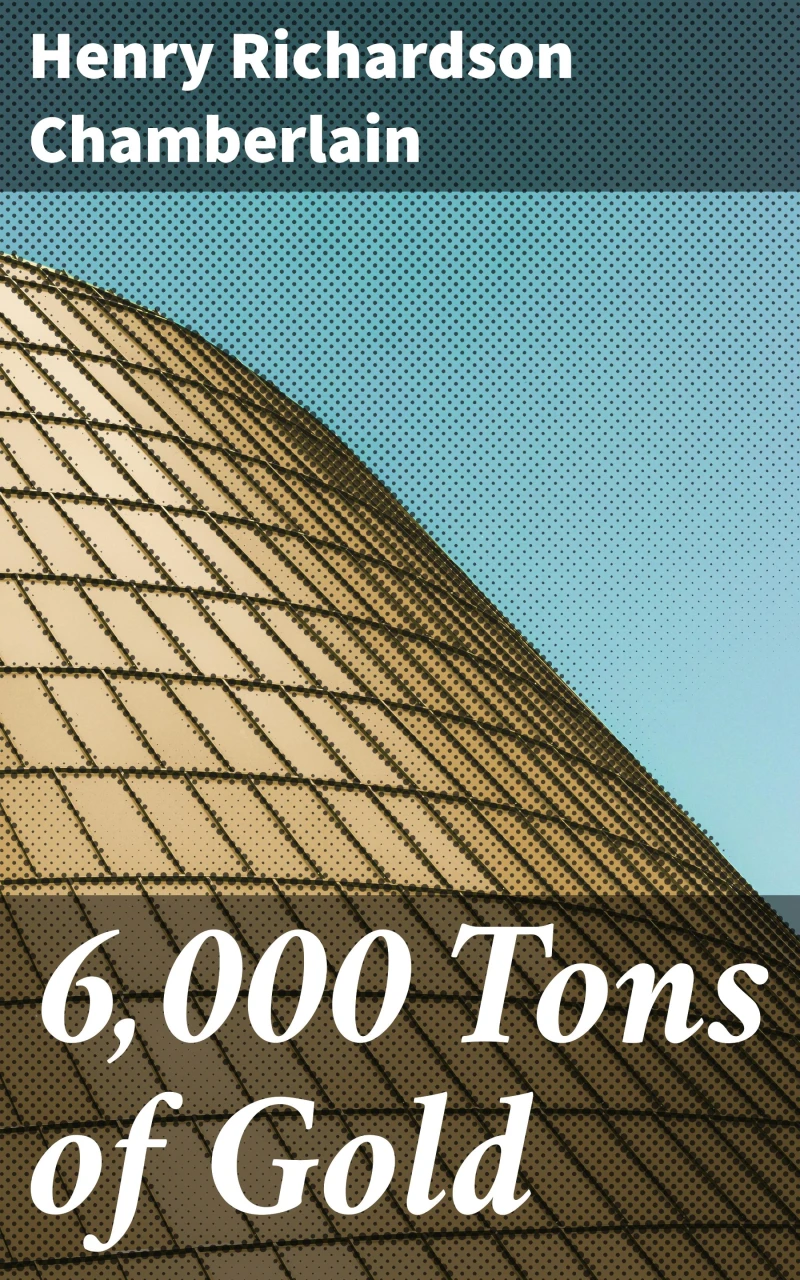 Portada: 6,000 Tons of Gold