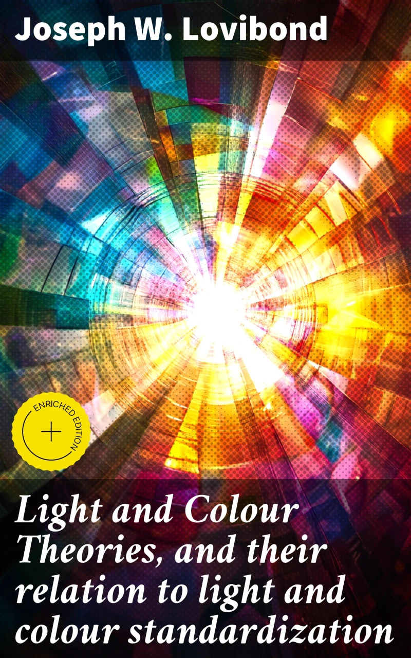 Portada: Light and Colour Theories, and their relation to light and colour standardization