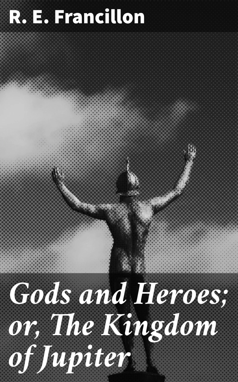 Portada: Gods and Heroes; or, The Kingdom of Jupiter