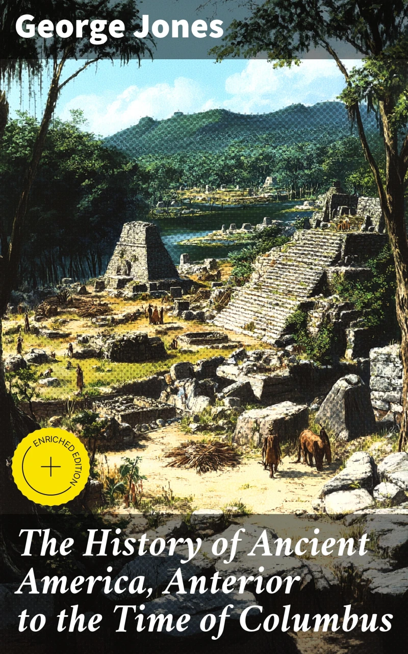 Portada: The History of Ancient America, Anterior to the Time of Columbus