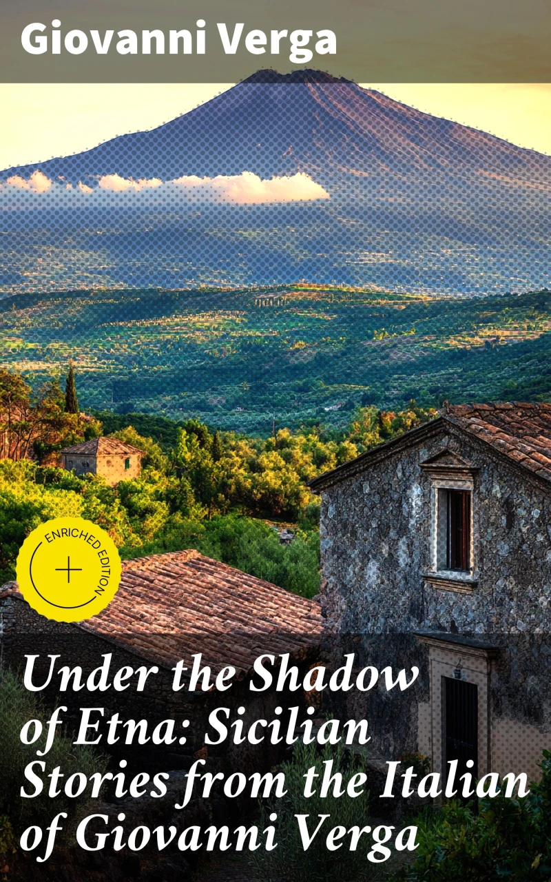 Portada: Under the Shadow of Etna: Sicilian Stories from the Italian of Giovanni Verga