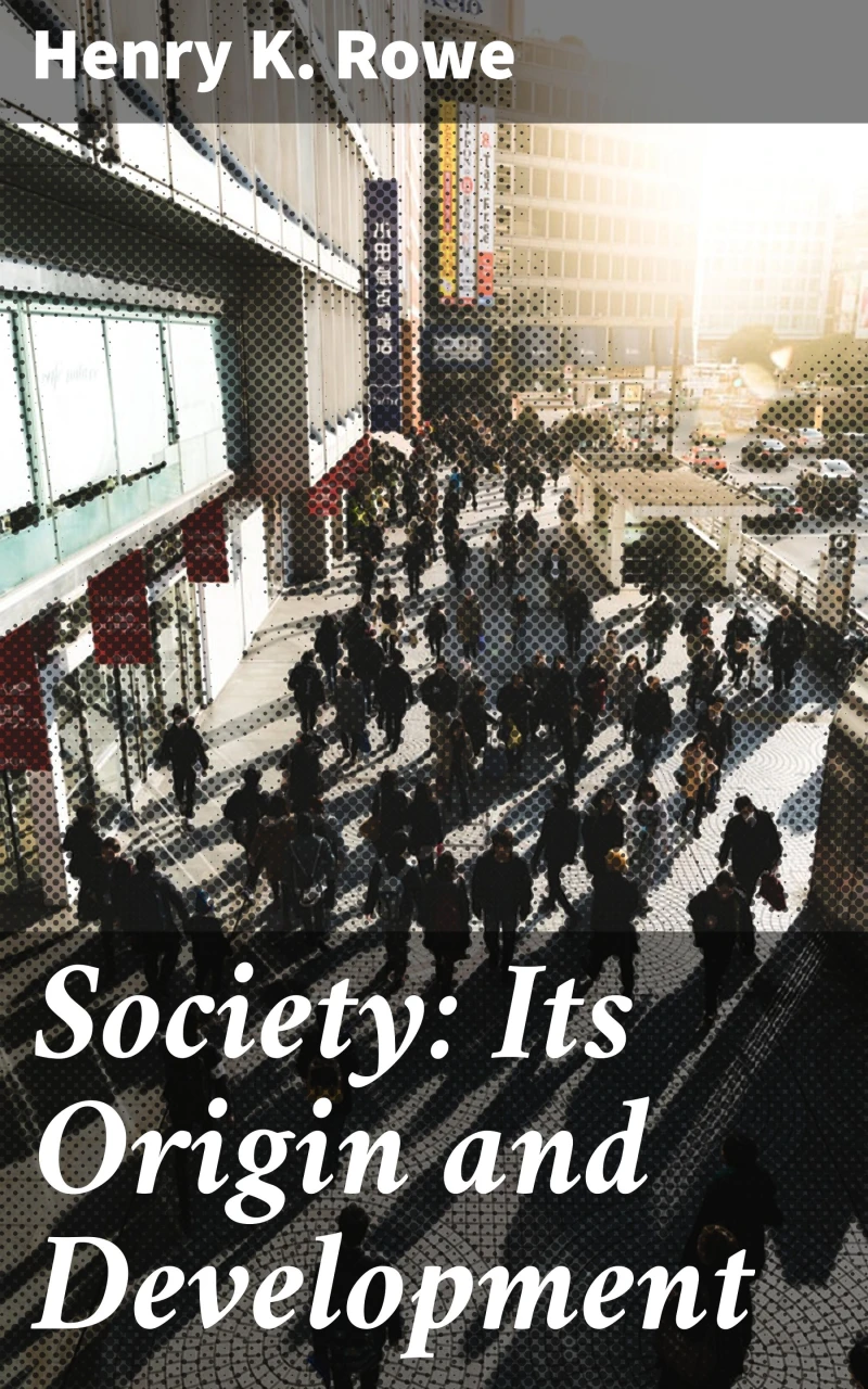 Portada: Society: Its Origin and Development