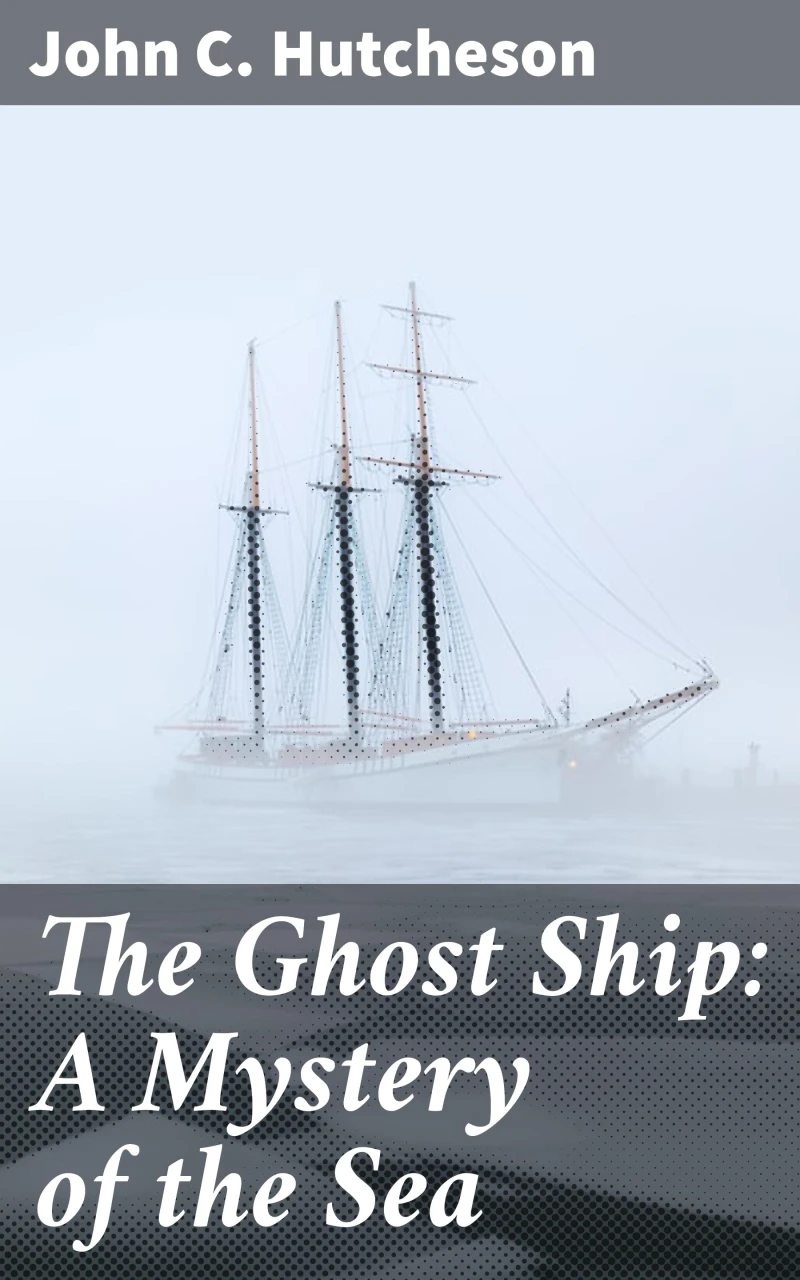 Portada: The Ghost Ship: A Mystery of the Sea