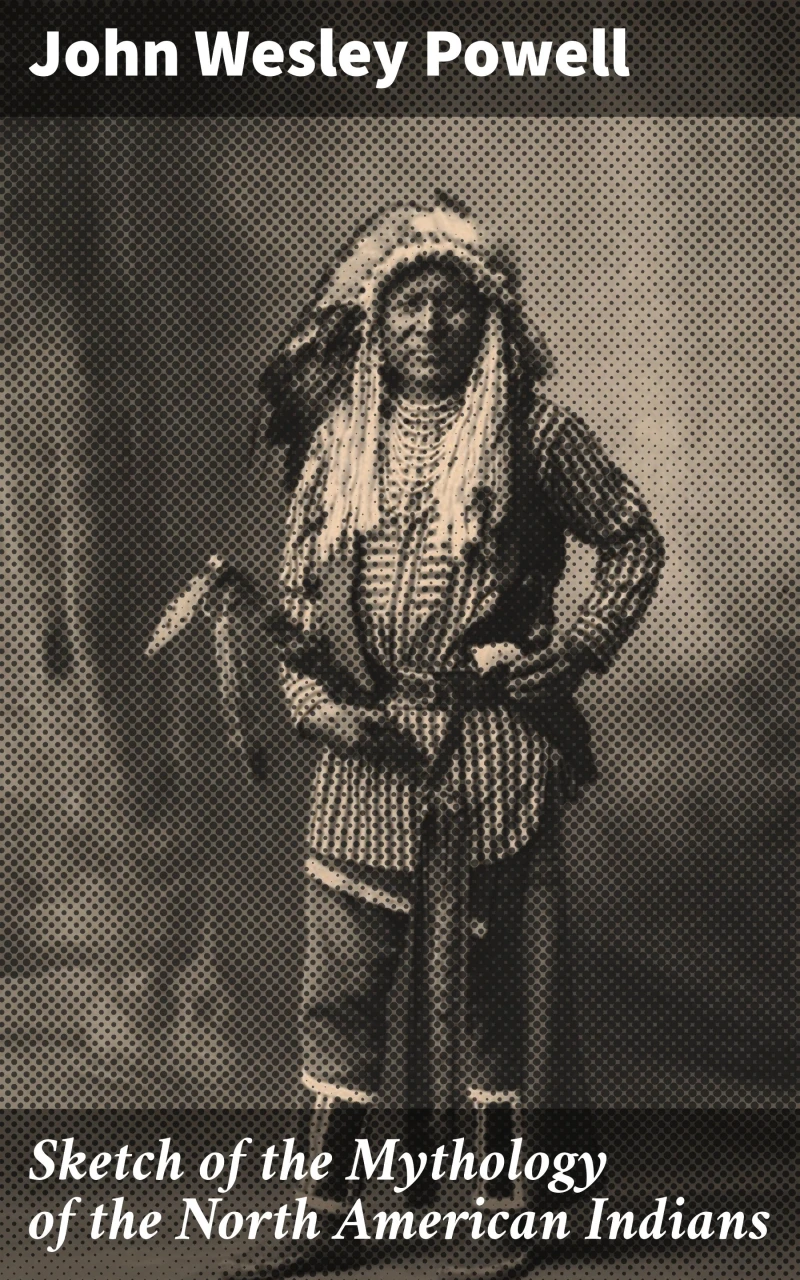 Portada: Sketch of the Mythology of the North American Indians