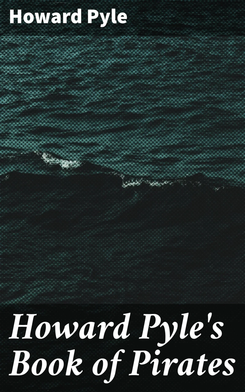 Portada: Howard Pyle's Book of Pirates