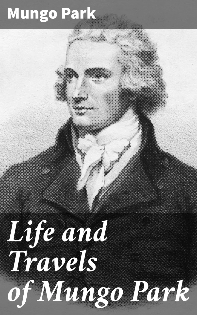Portada: Life and Travels of Mungo Park