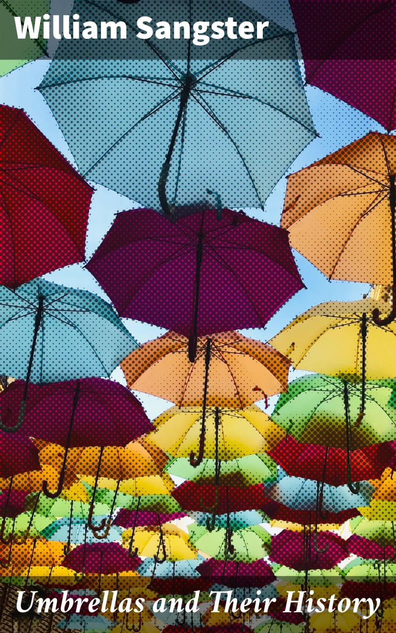 Portada: Umbrellas and Their History