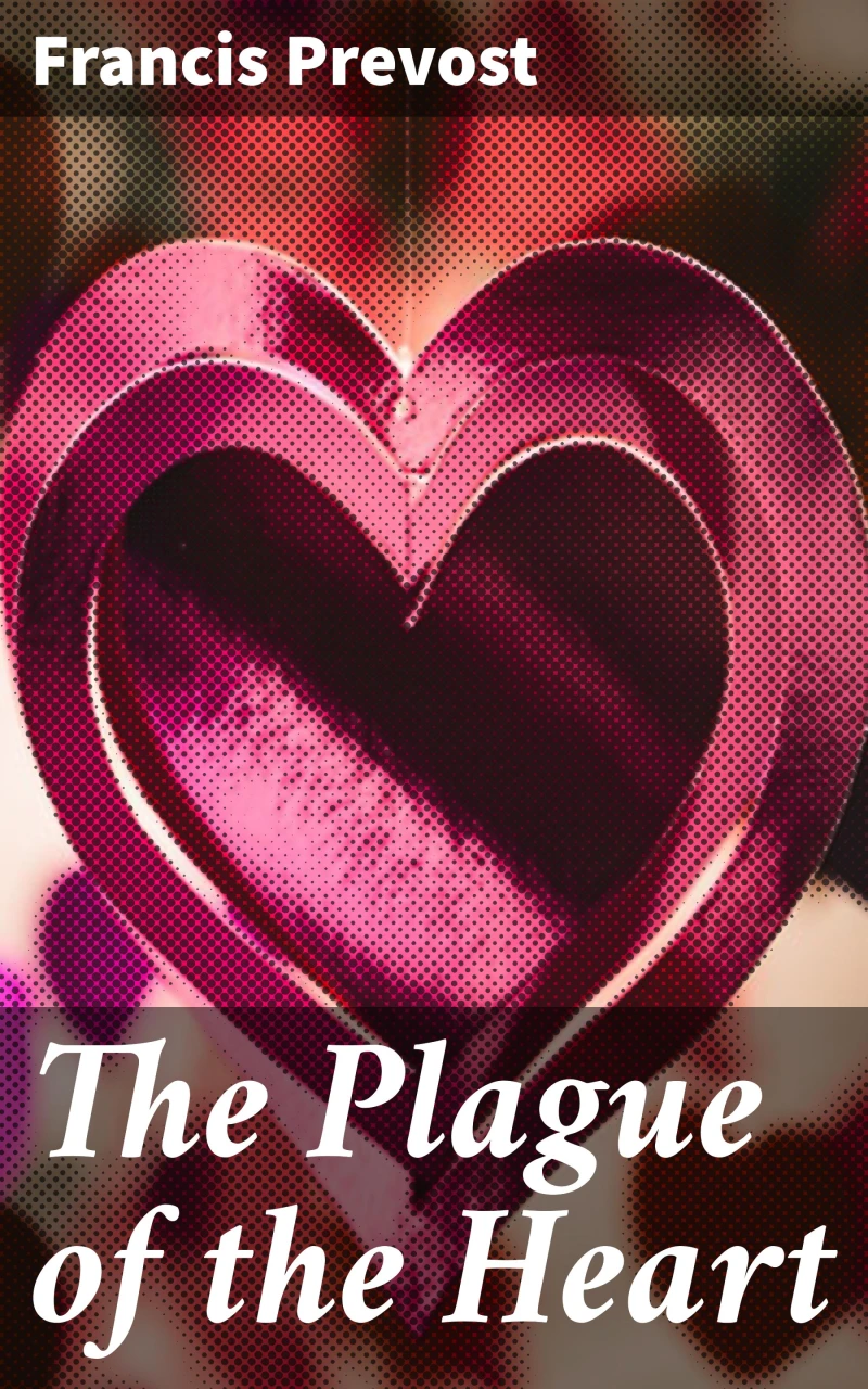 Portada: The Plague of the Heart
