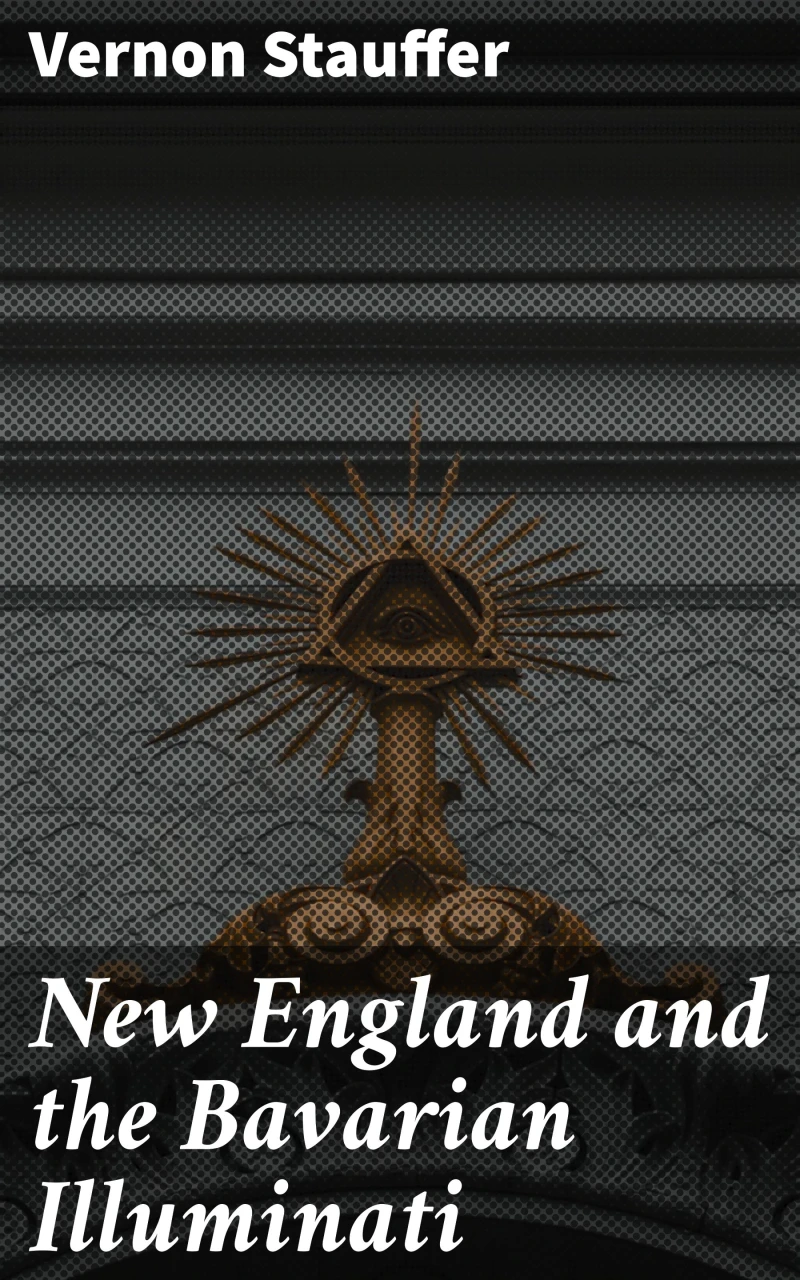 Portada: New England and the Bavarian Illuminati