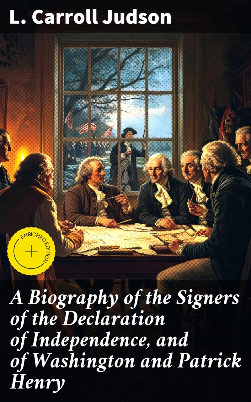 Portada: A Biography of the Signers of the Declaration of Independence, and of Washington and Patrick Henry