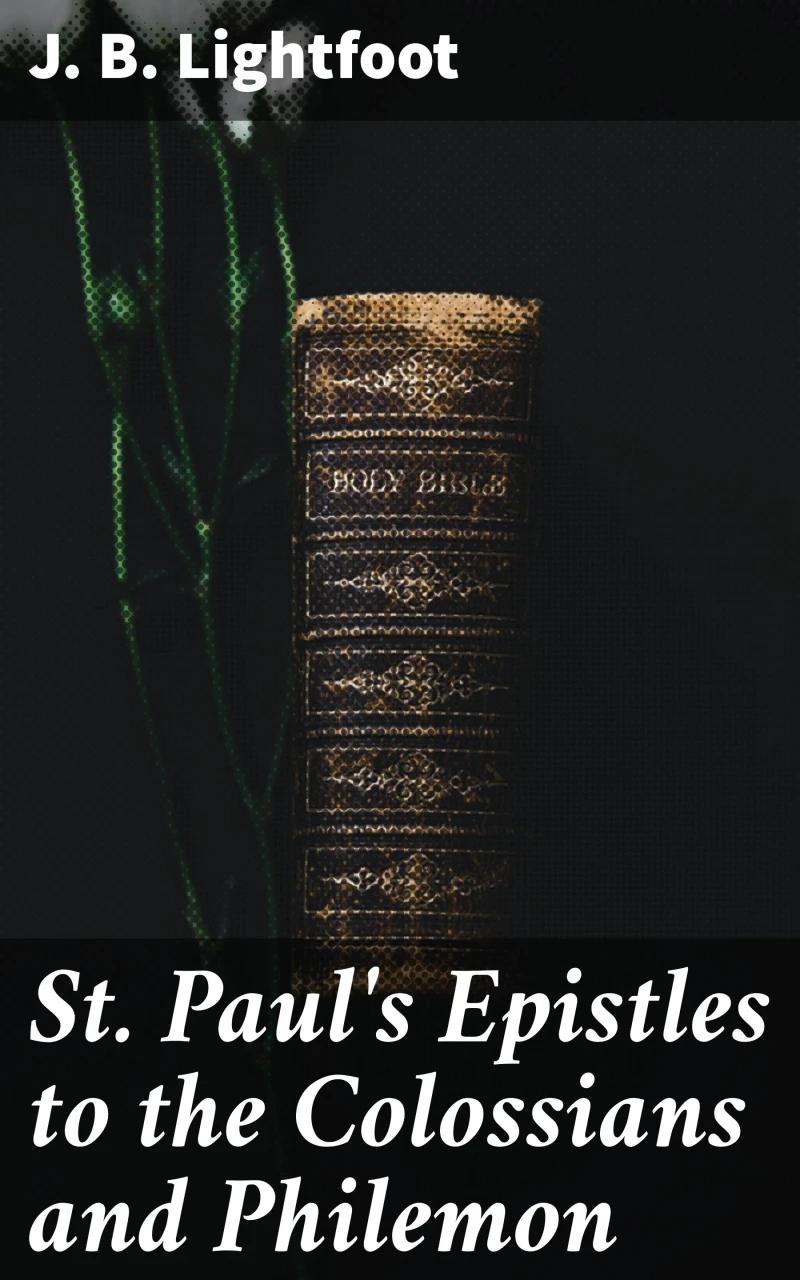 Portada: St. Paul's Epistles to the Colossians and Philemon