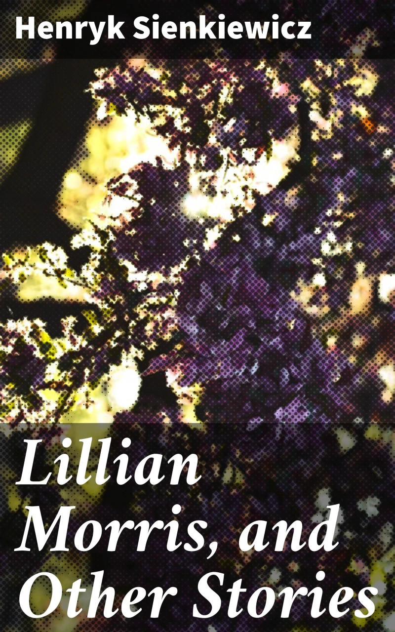 Portada: Lillian Morris, and Other Stories