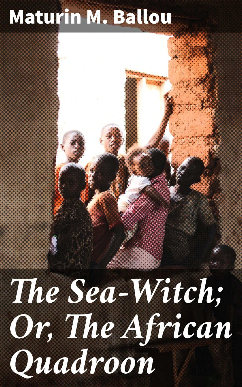 Portada: The Sea-Witch; Or, The African Quadroon