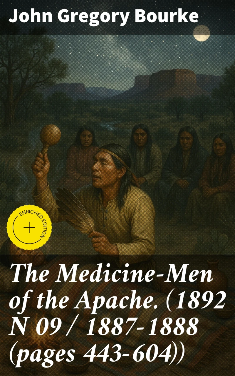 Portada: The Medicine-Men of the Apache. (1892 N 09 / 1887-1888 (pages 443-604))