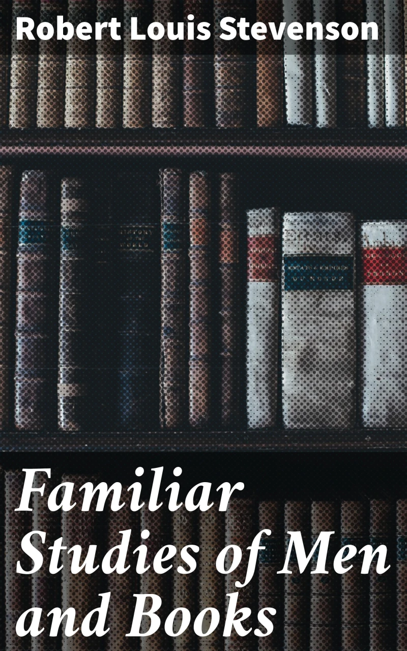Portada: Familiar Studies of Men and Books