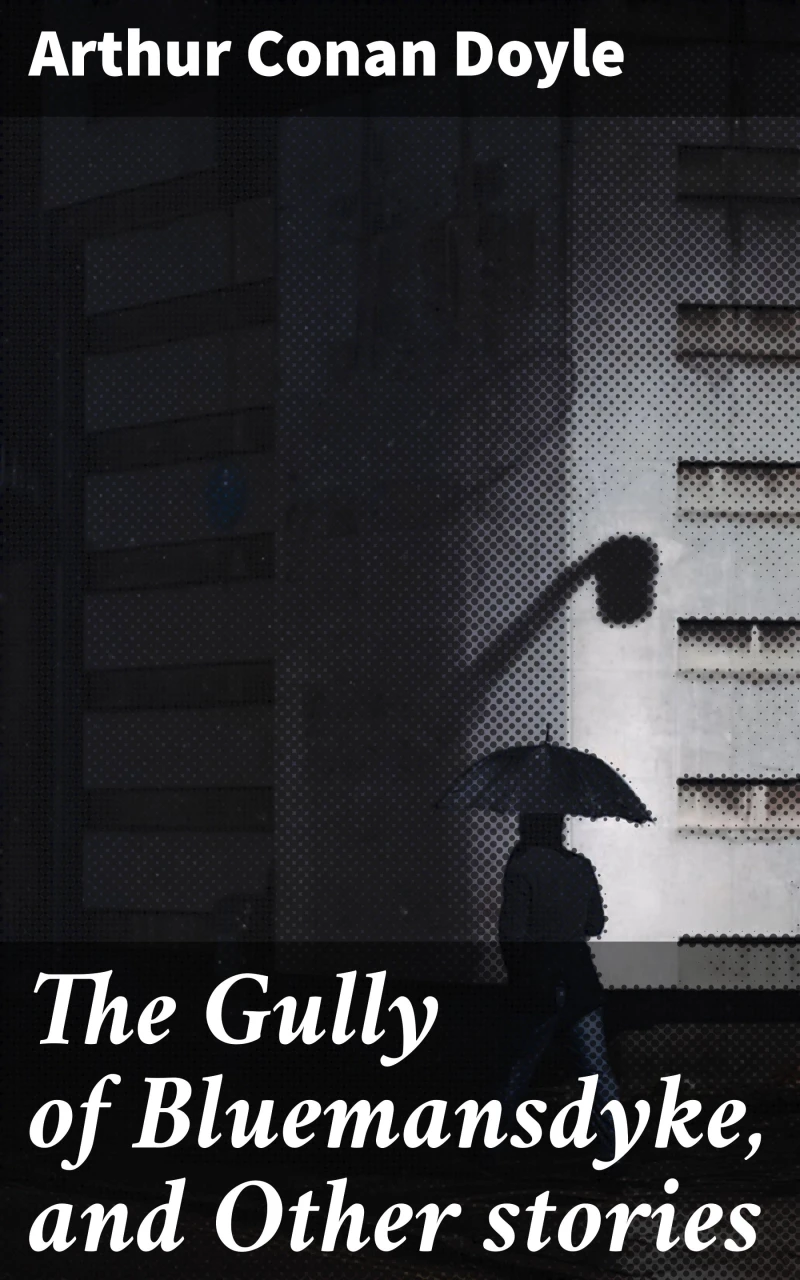 Portada: The Gully of Bluemansdyke, and Other stories