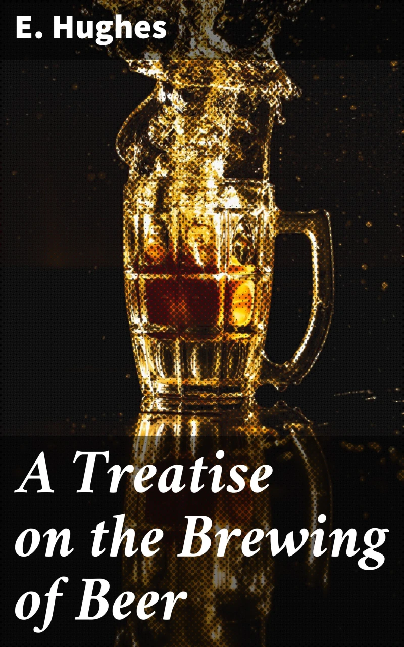 Portada: A Treatise on the Brewing of Beer