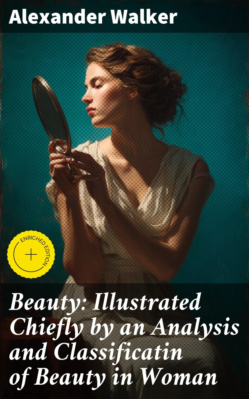 Portada: Beauty: Illustrated Chiefly by an Analysis and Classificatin of Beauty in Woman
